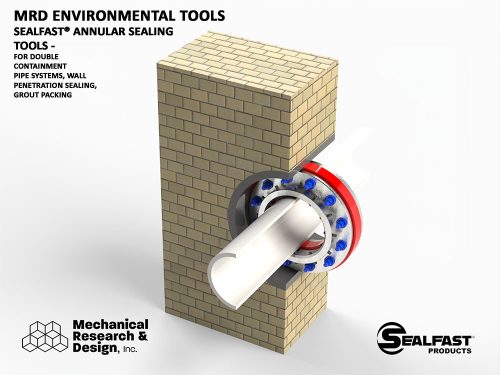 ENVIRONMENTAL BARRIER; ANNULAR SEAL; ANNULAR SEALING TOOL; ISOLATION BARRIER; PENETRATION BARRIER; PENETRATION PLUG; ISOLATION & TEST TOOL; ENVIRONMENTAL TOOLS; ENVIRONMENTAL CONTROLS; MRD ENVIRONMENTAL; SEALFAST® PRODUCTS; MECHANICAL RESEARCH & DESIGN, INC.