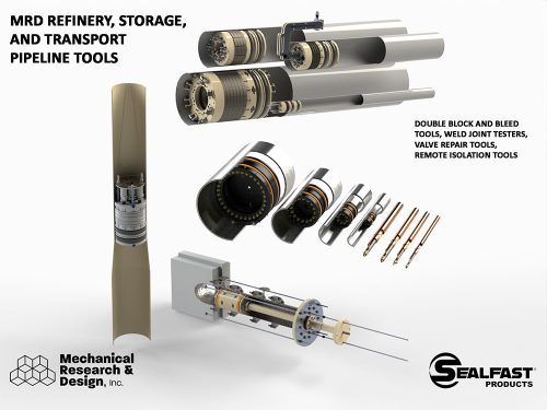 VALVE REPAIR TOOLS; REMOTE INSTALLATION TOOLS; DOUBLE BLOCK AND BLEED TOOLS; REFINERY TOOLS; PRESSURE VESSEL TOOLS; PIPE PLUGS; OIL & GAS PLUGS; OIL PLUG; PIPELINE TEST PLUG; MRD OIL & GAS; MRD OIL & GAS TOOLS; SEALFAST® PRODUCTS; MECHANICAL RESEARCH & DESIGN, INC.