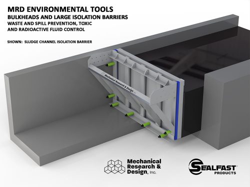 ENVIRONMENTAL BARRIER; BULKHEAD; ISOLATION BARRIER; ISOLATION & TEST TOOL; ENVIRONMENTAL TOOLS; ENVIRONMENTAL CONTROLS; MRD ENVIRONMENTAL; SEALFAST® PRODUCTS; MECHANICAL RESEARCH & DESIGN, INC.